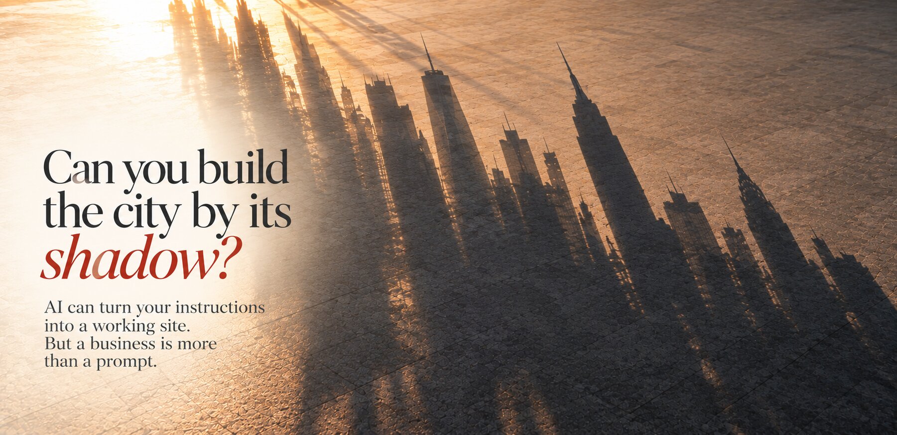 Claude Can Build the Website. It Can't Build the Understanding. Not Yet.