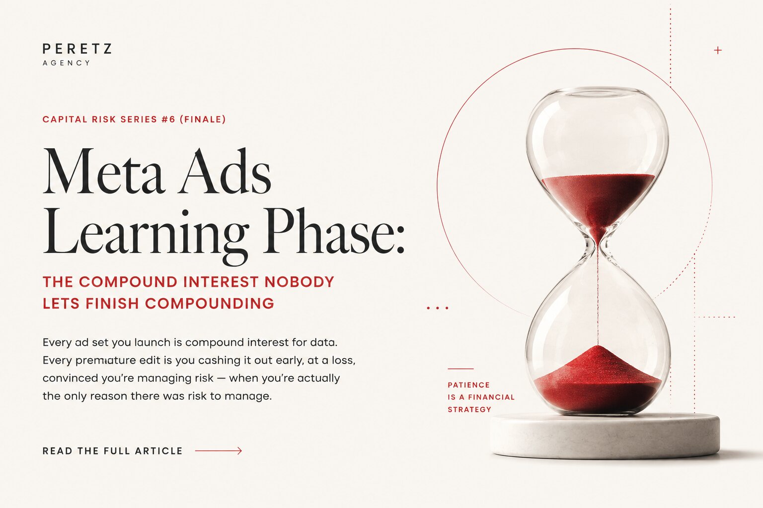 Meta Ads Learning Phase: The Compound Interest Nobody Lets Finish Compounding